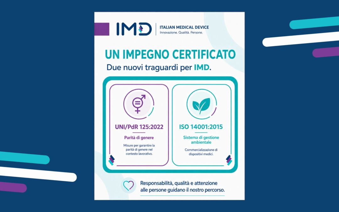 IMD ottiene le certificazioni UNI/PdR 125 e ISO 14001: un impegno concreto per persone e sostenibilità